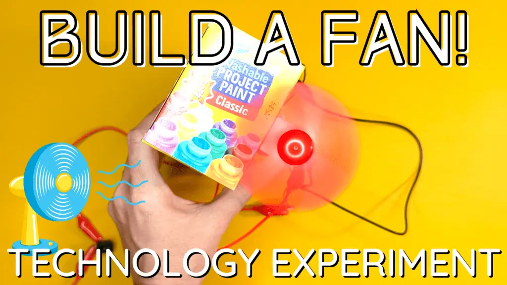 Build an electric fan technology experiment for kids